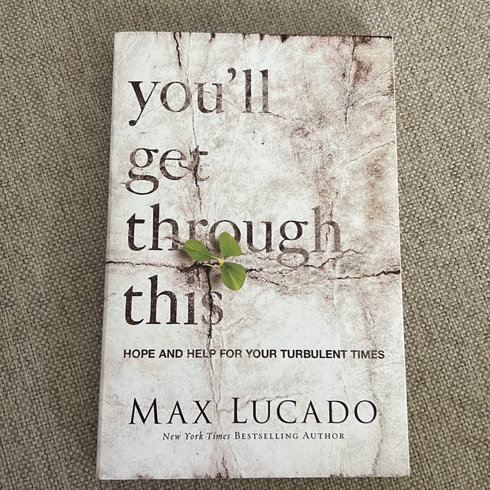 You’ll Get Through This by Max Lucado